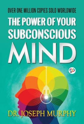 The Power of Your Subconscious Mind  (English, Electronic book text, PH.D., D.D. Dr Murphy Joseph)