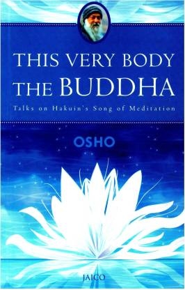 This Very Body the Buddha  (English, Paperback, Osho)